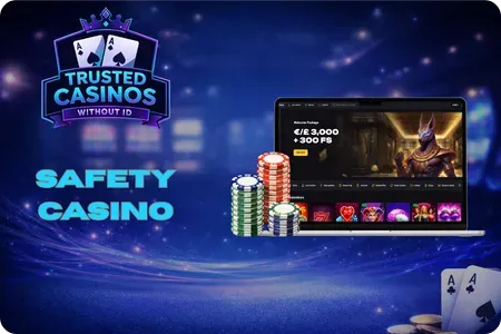 Safety Casino with no ID